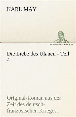 Die Liebe Des Ulanen - Teil 4: Chiefly Papers on the Imagination, and on Shakespeare de Karl May