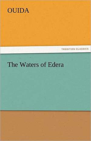 The Waters of Edera de Ouida