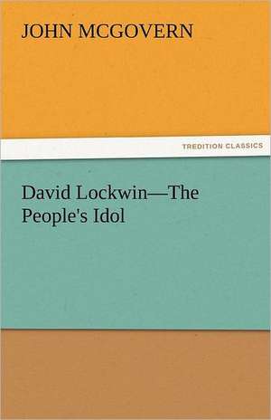 David Lockwin-The People's Idol de John McGovern