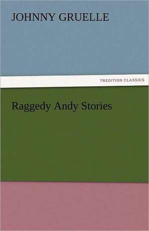 Raggedy Andy Stories de Johnny Gruelle