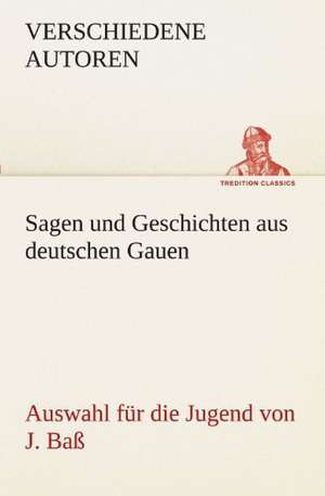 Sagen Und Geschichten Aus Deutschen Gauen: Earthquakes in the Marianas Islands 1599-1909 de Verschiedene Autoren