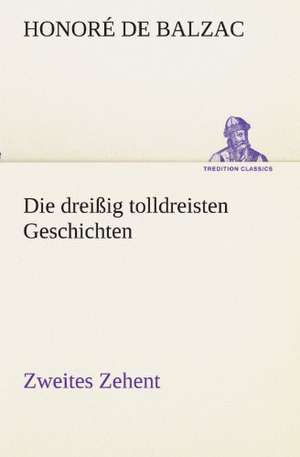 Die Dreissig Tolldreisten Geschichten - Zweites Zehent: Earthquakes in the Marianas Islands 1599-1909 de Honoré de Balzac