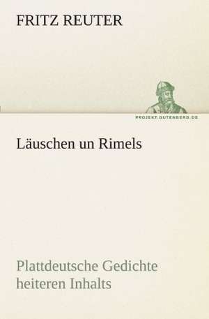 Lauschen Un Rimels: Wir Framleute de Fritz Reuter