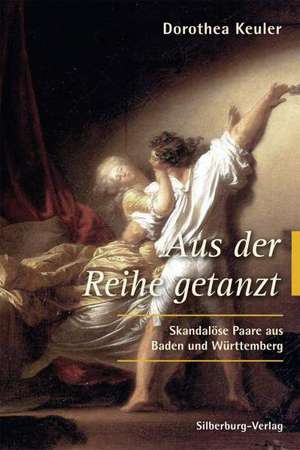 Aus der Reihe getanzt de Dorothea Keuler