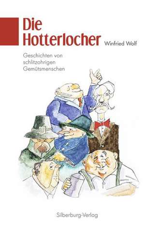 Die Hotterlocher de Winfried Wolf