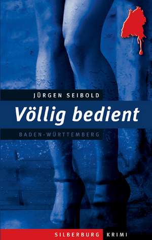 Völlig bedient de Jürgen Seibold