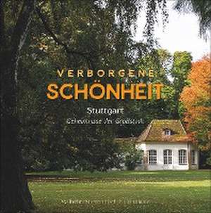 Verborgene Schönheit de Wilhelm Mierendorf