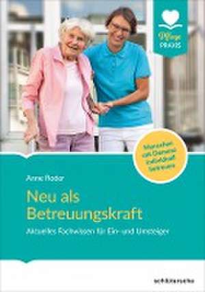 Neu als Betreuungskraft de Anne Roder