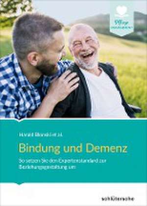 Bindung und Demenz de Harald Blonski et al