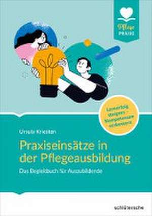 Praxiseinsätze in der Pflegeausbildung