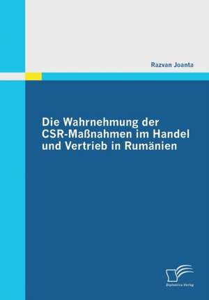 Die Wahrnehmung Der Csr-Massnahmen Im Handel Und Vertrieb in Rumanien: Kann Ein Segway Personal Transporter Herk Mmliche Methoden Ersetzen? de Razvan Joanta