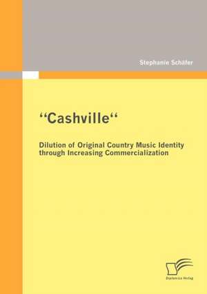 "Cashville" - Dilution of Original Country Music Identity Through Increasing Commercialization: Koordination Uberbetrieblicher Prozesse Mithilfe Der Simulation de Stephanie Schäfer