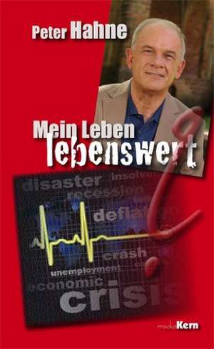 Mein Leben  lebenswert? de Peter Hahne