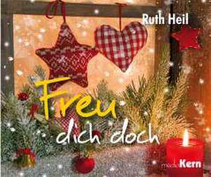 Freu dich doch de Ruth Heil