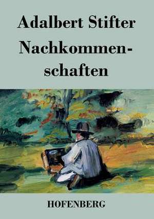 Nachkommenschaften de Adalbert Stifter