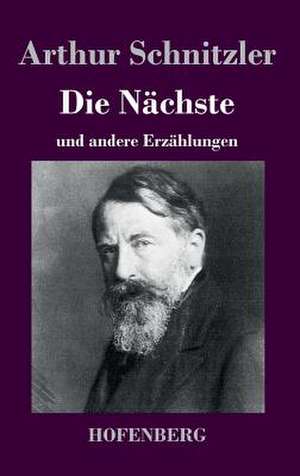 Die Nächste de Arthur Schnitzler