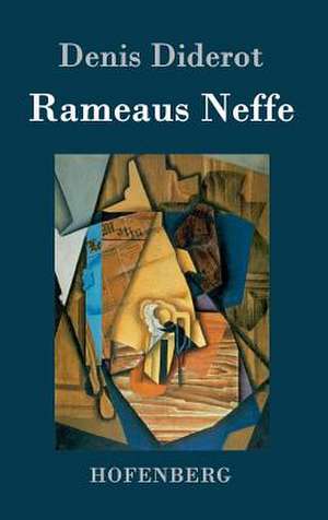 Rameaus Neffe de Denis Diderot