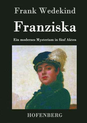 Franziska de Frank Wedekind