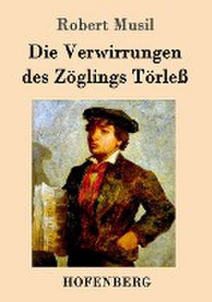 Die Verwirrungen des Zöglings Törleß de Robert Musil