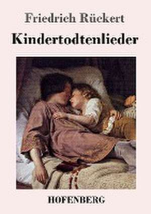 Kindertodtenlieder de Friedrich Rückert