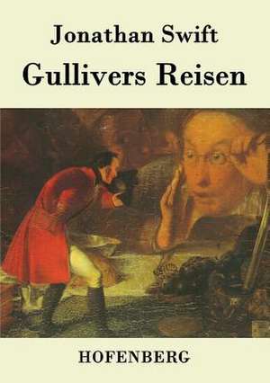 Gullivers Reisen de Jonathan Swift