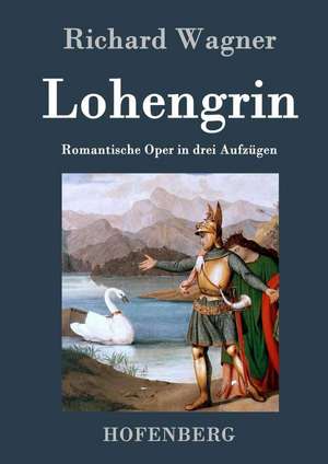 Lohengrin de Richard Wagner