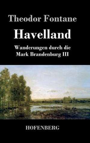 Havelland de Theodor Fontane