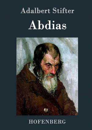 Abdias de Adalbert Stifter