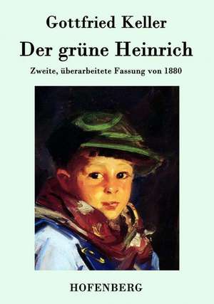 Der grüne Heinrich de Gottfried Keller