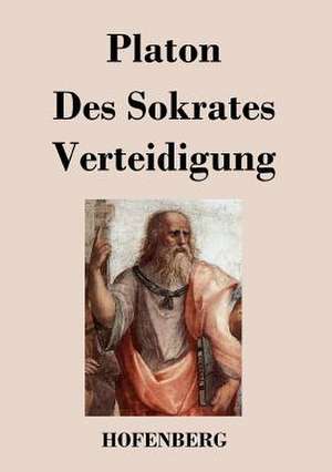 Des Sokrates Verteidigung de Platon