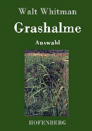 Grashalme de Walt Whitman