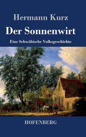 Der Sonnenwirt de Hermann Kurz