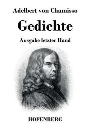 Gedichte de Adelbert Von Chamisso