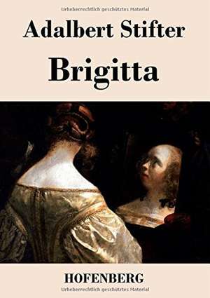 Brigitta de Adalbert Stifter