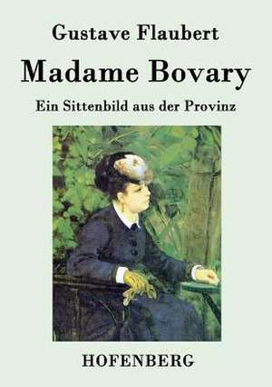 Madame Bovary de Gustave Flaubert