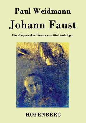 Johann Faust de Paul Weidmann