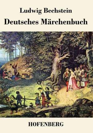 Deutsches Märchenbuch de Ludwig Bechstein