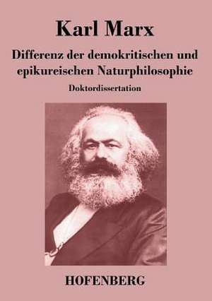 Differenz der demokritischen und epikureischen Naturphilosophie de Karl Marx