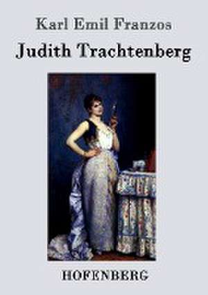 Judith Trachtenberg de Karl Emil Franzos