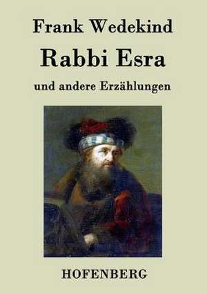 Rabbi Esra de Frank Wedekind