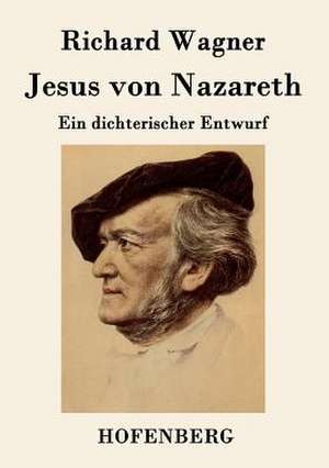 Jesus von Nazareth de Richard Wagner