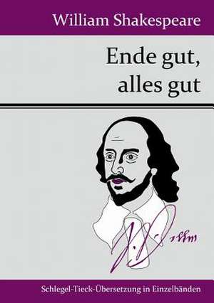 Ende gut, alles gut de William Shakespeare