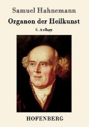 Organon der Heilkunst de Samuel Hahnemann