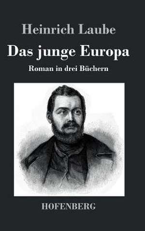 Das junge Europa de Heinrich Laube