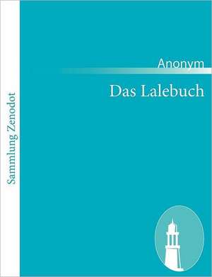 Das Lalebuch de Anonym