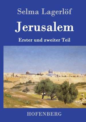Jerusalem de Selma Lagerlöf