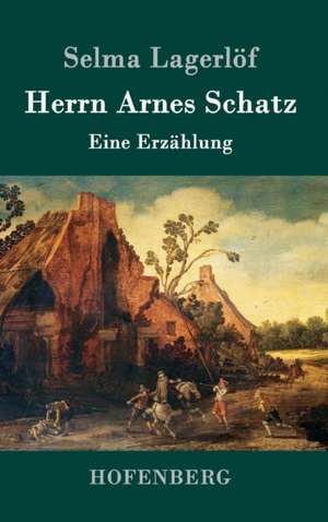 Herrn Arnes Schatz de Selma Lagerlöf
