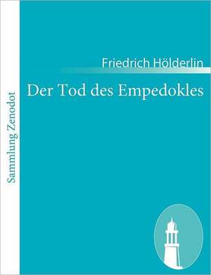 Der Tod des Empedokles de Friedrich Hölderlin