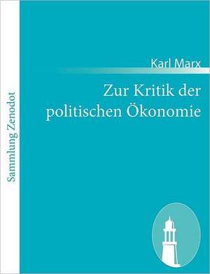 Zur Kritik der politischen Ökonomie de Karl Marx