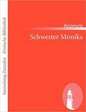 Schwester Monika de Anonym